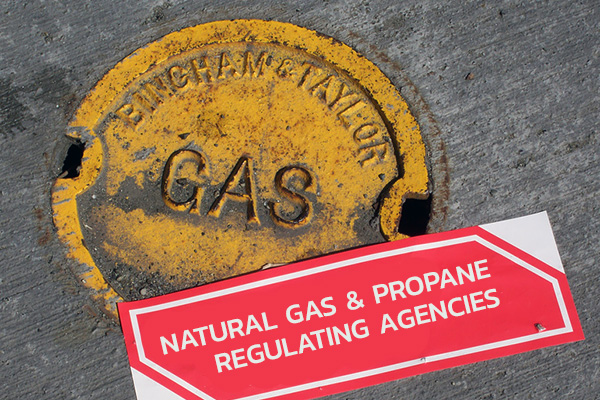 Who regulates the natural gas and the liquid propane Industry?